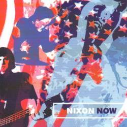 Nixon Now : Sonic Revolution